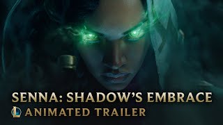 Senna Shadow’s Embrace  Champion Animated Trailer  League of Legends [upl. by Nileuqay239]