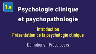 Psychologie clinique et psychopathologie  1a [upl. by Eidnas16]