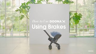 How to use the brakes  Doona X Car Seat amp Stroller [upl. by Ambrosia772]