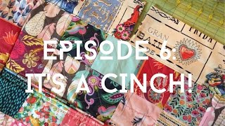 Episode 6 Its a cinch [upl. by Georgia]