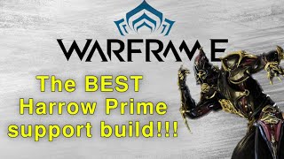 The Only Harrow Prime Build that You Need  Steel Path Builds 2024 [upl. by Anon]