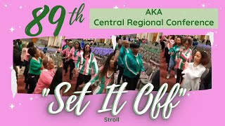 AKA CRC 2023 💕💚💕 quotSET IT OFFquot PICKUP STROLL AKA 89th Central Regional Conference [upl. by Telocin22]