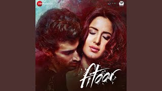 Yeh Fitoor Mera [upl. by Atul]