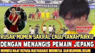 GEMPARKAN SEANTERO DUNIA❗PEMAIN JEPANG SAMPAI MENANGIS USAI TAU SAKRAL NYA LAGU TANAH AIRKU ❓ [upl. by Tengdin]