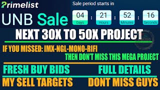 Huobi Primelist Unbound Finance UNB 50x Mega IDO – Listing date  Price  My target  Full Detail [upl. by Rancell]