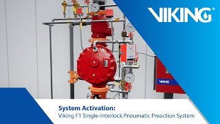 System Activation Viking F1 SingleInterlock Pneumatic Preaction System [upl. by Gerhardt113]