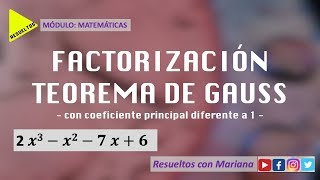 GAUSS amp RUFFINI con Coeficiente Principal diferente de 1  FACTORIZACION [upl. by Ransell]