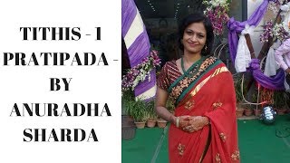 PRATIPADA  TITHI 1  ANURADHA SHARDA PANCHANGA ELEMENTS [upl. by Jonathan]