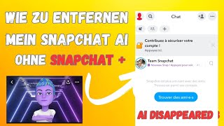 ANLEITUNG WIE ICH MEINEN KISNAPCHAT OHNE SNAPCHAT LÖSCHEN KANN Meine AI Snaps entfernen [upl. by Izzy]