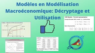 Modélisation Macroéconomique  Décryptage des Modèles et Leur Utilisation Pratique [upl. by Holle133]