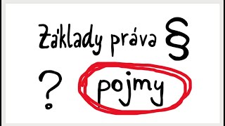 ZÁKLADY PRÁVA I  POJMY [upl. by Heather]