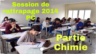 Session de rattrapage 2014 PC [upl. by Willy]