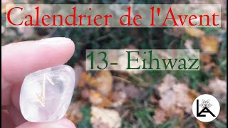 Calendrier de lAvent  13  Eihwaz [upl. by Anemolif]