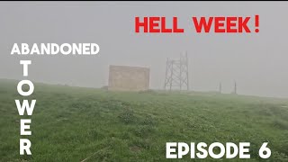 ABANDONED TOWER HELL WEEK PART 6 [upl. by Acnaiv]