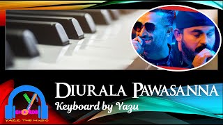 Diurala Pawasanna දිව්රාලා පවසන්න  CENTIGRADZ  Keyboard Cover [upl. by Aurthur47]