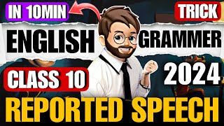 Reported speech Class 10🔥 English Grammar One Shot  reported speech class 10 one shot [upl. by Neelehtak770]