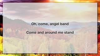 Angel Band With Lyrics [upl. by Yatnahc636]