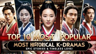 Top 10 Historical KDramas k dramas best k dramas to watchBest Korean Dramas historical drama [upl. by Assilym]