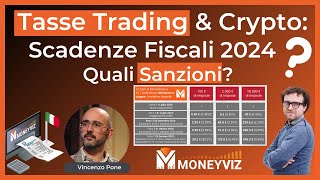 Tasse Trading amp Crypto Scadenze Fiscali 2024 con calcolo sanzioni [upl. by Eimaj]