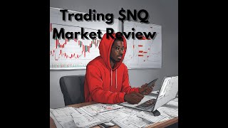 NQ TopStep Market Review 10252024 [upl. by Ycniuqed968]