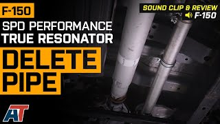 20112019 F150 SPD Performance True 3 in Resonator Delete Pipe Sound Clip amp Install [upl. by Halbert838]