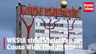 WKStA stellt Verfahren zu Causa Wien Energie ein  kronetv NEWS [upl. by Atsed]