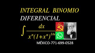 INTEGRAL NO8 RUSA GRANVILLE PÁG 367 DE UN BINOMIO DIFERENCIAL DE CHEBYSHEV dxxn1xn1n [upl. by Ylehsa]