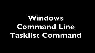 Windows Tasklist Command [upl. by Eelrahc]