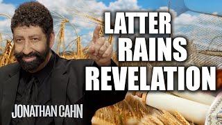 The Latter Rain Revelation  Shavuot Pentecost Message 2024  Jonathan Cahn Sermon [upl. by Salina]