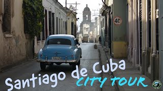 City Tour  Santiago de Cuba  Cuba [upl. by Sutsugua]