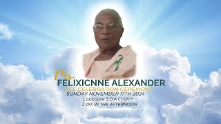 The Life Celebration Ceremony of Felixicnne Alexander [upl. by Ackerley]