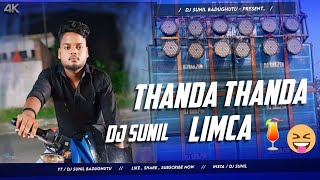 Humming Mix 🔊  Thanda Thanda Limca  🎉 Dj Sunil BaduGhutu [upl. by Papert]