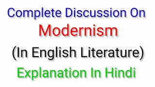 Modernism In English Literature In Hindi [upl. by Eibmab777]