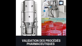 Validation des procèdes pharmaceutique [upl. by Yves630]