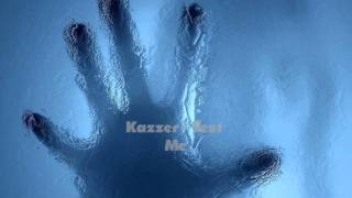 Kazzer  Test Me [upl. by Ttekcirc]