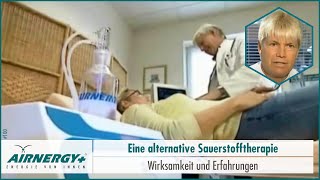 1 AIRNERGY  Alternative Sauerstoff Therapie [upl. by Riki]