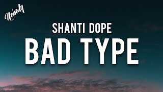 Shanti Dope  Bad Type Lyrics quotYung mga tulak samin si 2Pac tingin sakinquot [upl. by Fernandez]