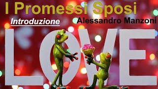 I promessi sposi Audio Introduzione  Alessandro Manzoni [upl. by Lette143]