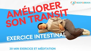 20 min Comment améliorer son transit [upl. by Yetti869]