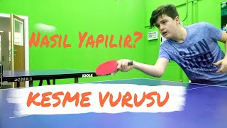 MASA TENİSİ KESME VURUŞ TEKNİĞİ [upl. by Nikki]