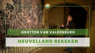 Heuvelland Bekeken De grotten van Valkenburg [upl. by Nwahsit981]