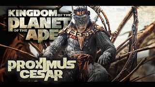 Kingdom of the Planet of the Apes Proximus Cesar Everything you need to know [upl. by Annad783]