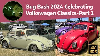 4K Bug Bash 2024 Celebrating Volkswagen Classics PART2 [upl. by Marty]