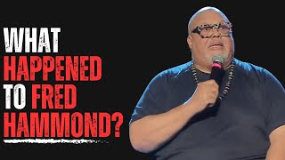 What Happened To Fred Hammond [upl. by Bohner]