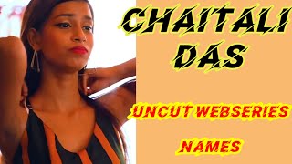 Chaitali Das Top Uncut Webseries NamesSR Clubz [upl. by Belia]