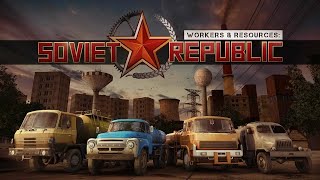 Workers amp Resources  Soviet Republic  2 [upl. by Novelia882]