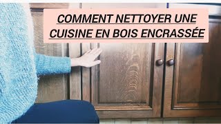 comment nettoyer une cuisine en bois encrassée [upl. by Oira]