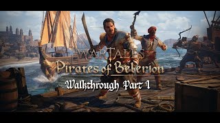 Wartales Pirates of Belerion Walkthrough Part 1 [upl. by Peugia50]