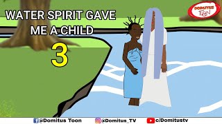 Water Spirit Gave me a Child and this happened part 3true life story [upl. by Joanna823]