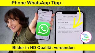 iPhone WhatsApp Tipp Fotos und Videos mit HDQualität versenden Smartphonekurs [upl. by Llerref676]